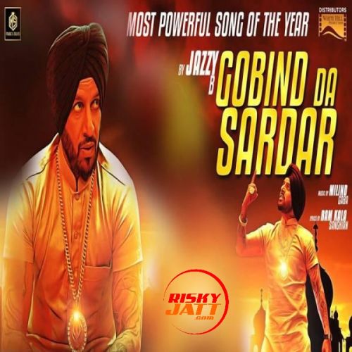 Gobind Da Sardar Jazzy B mp3 song free download, Gobind Da Sardar Jazzy B full album