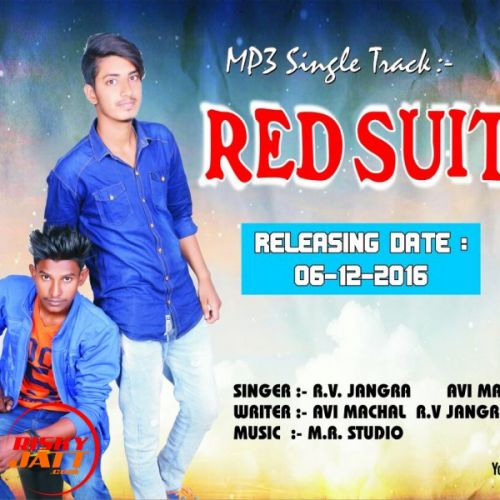 Red Suit R V Jangra, Avi Machal mp3 song free download, Red Suit R V Jangra, Avi Machal full album