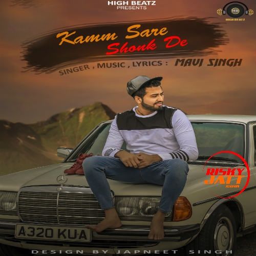 Kamm Sare Shonk De Mavi Singh mp3 song free download, Kamm Sare Shonk De Mavi Singh full album