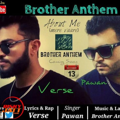 About Me (Mere Vaare) Pawan, Rapper- Verse mp3 song free download, About Me (Mere Vaare) Pawan, Rapper- Verse full album