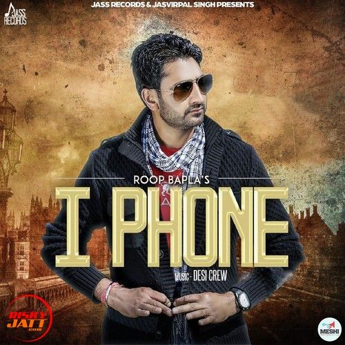 iPhone Roop Bapla mp3 song free download, iPhone Roop Bapla full album