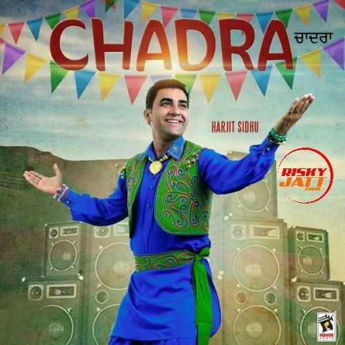 Chadra Harjit Sidhu, Parveen Dardi mp3 song free download, Chadra Harjit Sidhu, Parveen Dardi full album