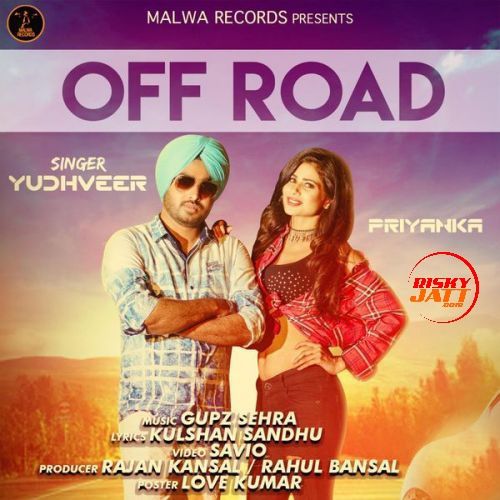 Off Road Yudhveer mp3 song free download, Off Road Yudhveer full album