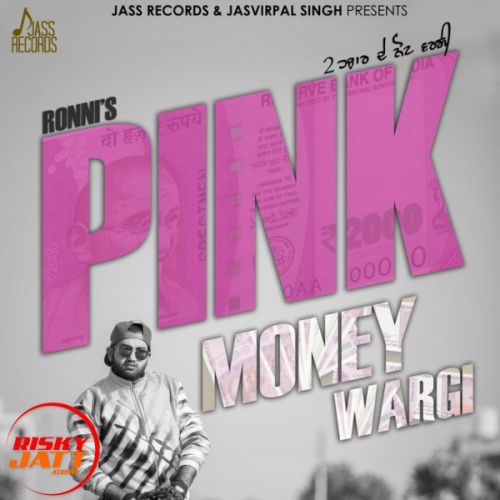 Pink Money Wargi Ronni mp3 song free download, Pink Money Wargi Ronni full album