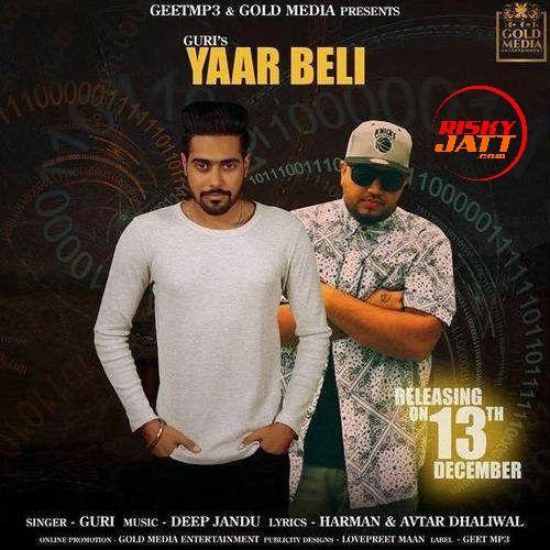 Yaar Beli Guri, Deep Jandu mp3 song free download, Yaar Beli Guri, Deep Jandu full album