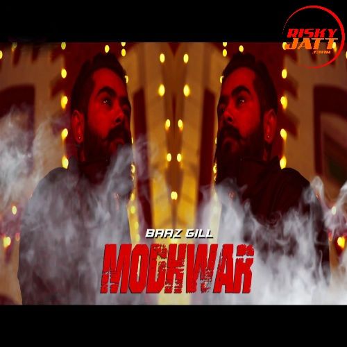 Modhwar Baaz Gill mp3 song free download, Modhwar Baaz Gill full album