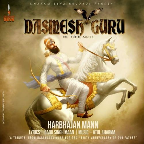 Dasmesh Guru Harbhajan Mann mp3 song free download, Dasmesh Guru Harbhajan Mann full album