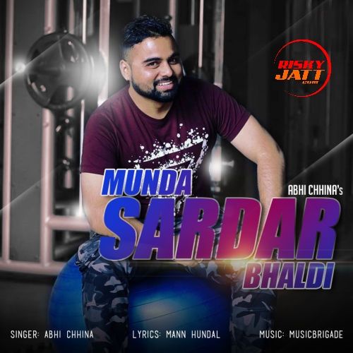 Munda Sardar Bhaldi Abhi Chhina mp3 song free download, Munda Sardar Bhaldi Abhi Chhina full album