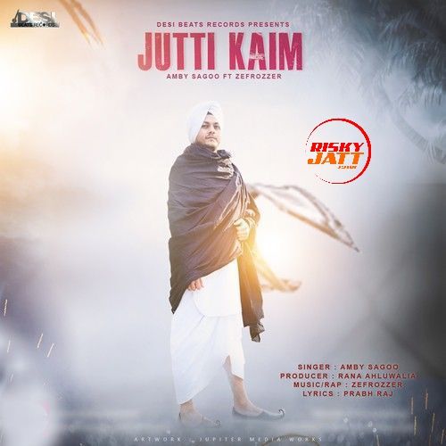 Jutti Kaim Amby Sagoo mp3 song free download, Jutti Kaim Amby Sagoo full album