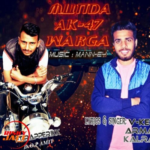 Munda Ak47 Warga V Key Armani Kalram mp3 song free download, Munda Ak47 Warga V Key Armani Kalram full album