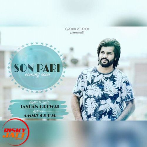 Sonpari Jashan Grewal, Ammy Gurm mp3 song free download, Sonpari Jashan Grewal, Ammy Gurm full album