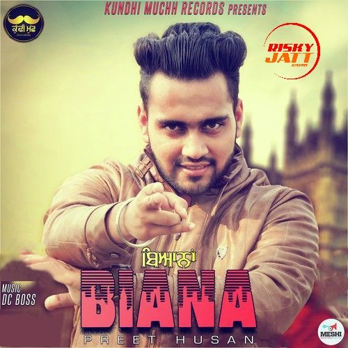 Biana Preet Husan mp3 song free download, Biana Preet Husan full album