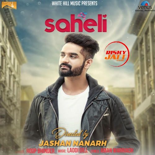 Saheli Roop Bhinder mp3 song free download, Saheli Roop Bhinder full album