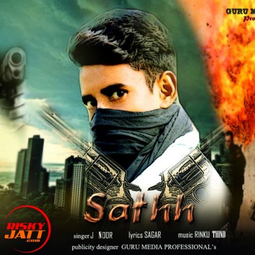 Sathh J Noor mp3 song free download, Sathh J Noor full album