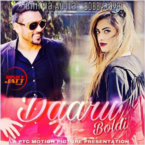 Daaru Boldi Bobby Layal mp3 song free download, Daaru Boldi Bobby Layal full album