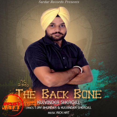 Backbone Kulvinder Shergill mp3 song free download, Backbone Kulvinder Shergill full album