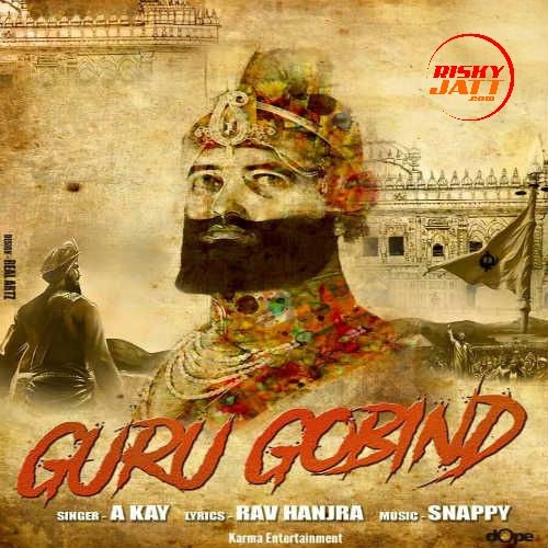 Guru Gobind A Kay mp3 song free download, Guru Gobind A Kay full album