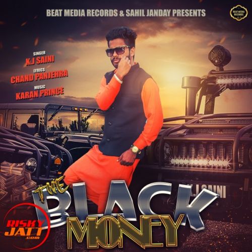 The Black Money K.J. Saini mp3 song free download, The Black Money K.J. Saini full album