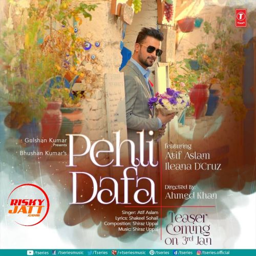 Pehli Atif Aslam mp3 song free download, Pehli Dafa Atif Aslam full album