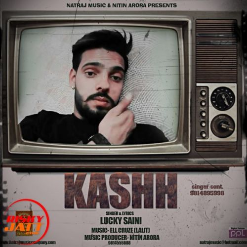 Kashh Lucky Saini mp3 song free download, Kashh Lucky Saini full album