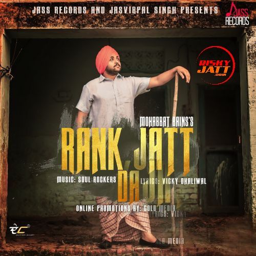 Rank Jatt Da Mohabbat Bains mp3 song free download, Rank Jatt Da Mohabbat Bains full album