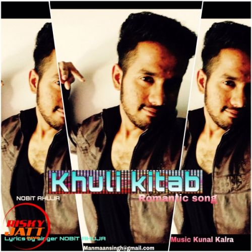 Khuli kitab NOBiT Ahuja mp3 song free download, Khuli kitab NOBiT Ahuja full album