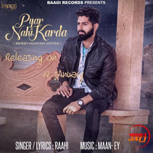 Pyar Nahi Karda Raahi mp3 song free download, Pyar Nahi Karda Raahi full album