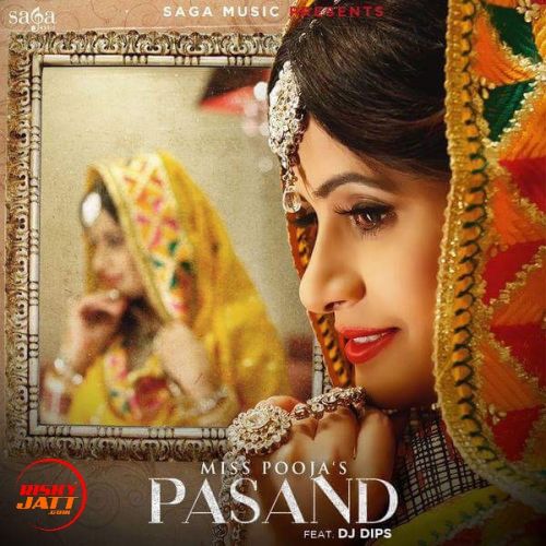 Pasand Miss Pooja mp3 song free download, Pasand Miss Pooja full album