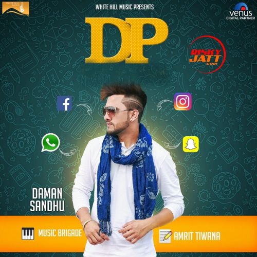 Dp Daman Sandhu mp3 song free download, Dp Daman Sandhu full album