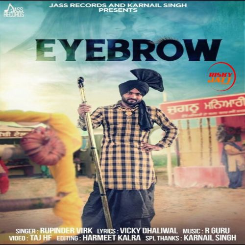 Eyebrow Rupinder Virk mp3 song free download, Eyebrow Rupinder Virk full album