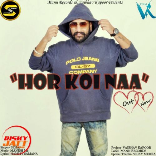 Hor Koi Naa Sehaj mp3 song free download, Hor Koi Naa Sehaj full album