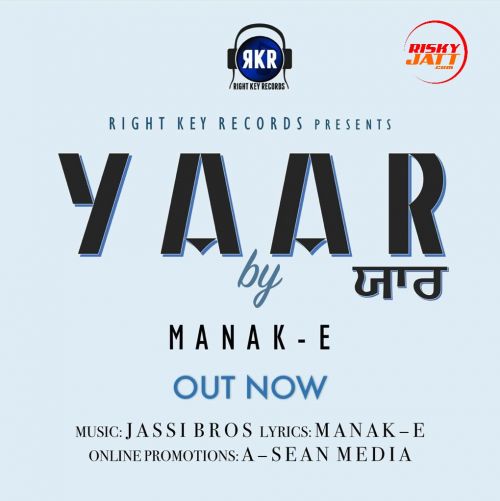 Yaar Manak E mp3 song free download, Yaar Manak E full album