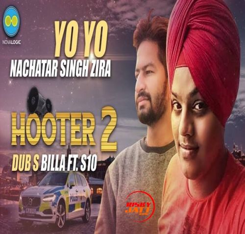 Hooter 2 Yo Yo Nachatar Singh Zira mp3 song free download, Hooter 2 Yo Yo Nachatar Singh Zira full album