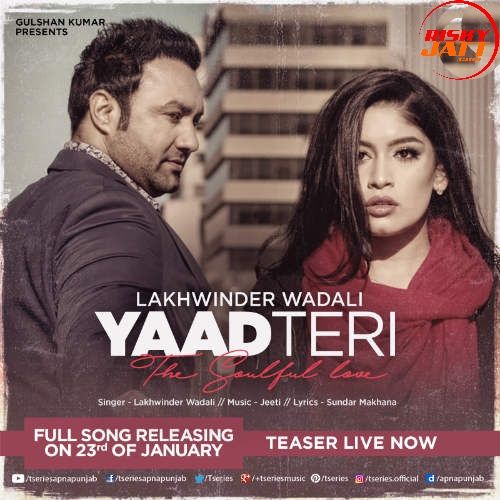 Yaad Teri Lakhwinder Wadali mp3 song free download, Yaad Teri Lakhwinder Wadali full album