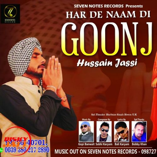 Har De Naam di Goonj Hussain Jassi mp3 song free download, Har De Naam di Goonj Hussain Jassi full album