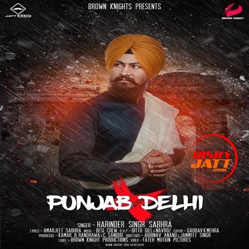 Punjab Vs Delhi Harinder Singh Sabhra mp3 song free download, Punjab Vs Delhi Harinder Singh Sabhra full album