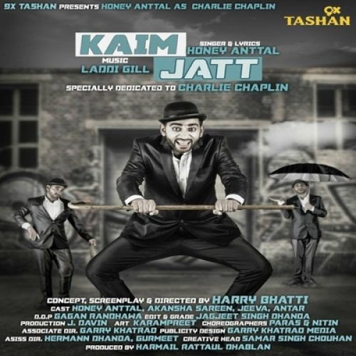 Kaim Jatt Honey Anttal mp3 song free download, Kaim Jatt Honey Anttal full album