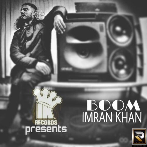 Boom Imran Khan mp3 song free download, Boom Imran Khan full album