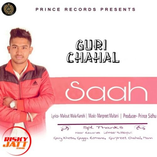 Saah Guri Chahal mp3 song free download, Saah Guri Chahal full album