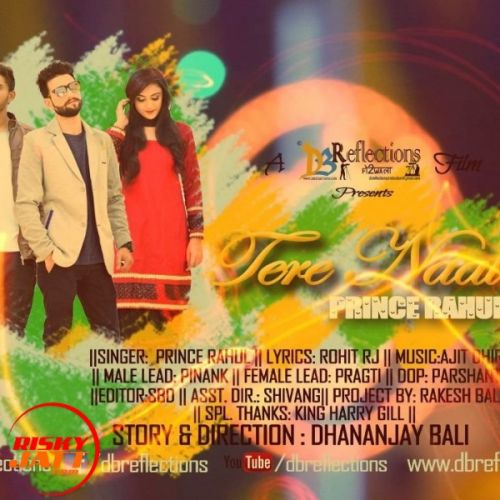 Tere Naal Rahul Prince mp3 song free download, Tere Naal Rahul Prince full album