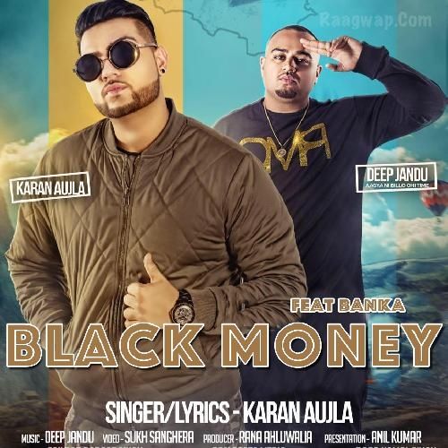 Black Money Ft Banka Karan Aujla mp3 song free download, Black Money Karan Aujla full album