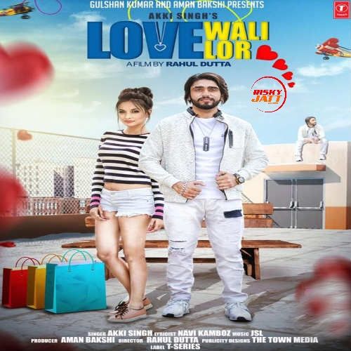 Love Wali Lor Akki singh mp3 song free download, Love Wali Lor Akki singh full album