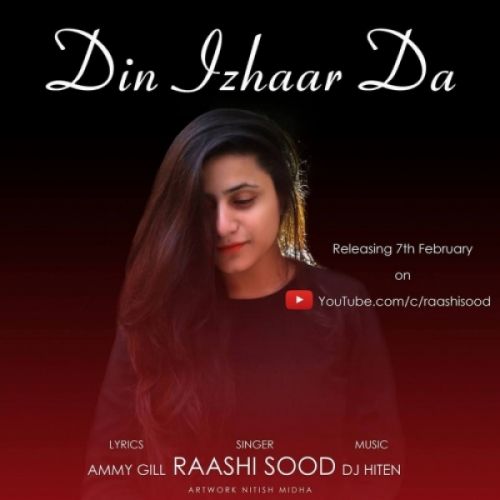 Din Izhaar Da Raashi Sood mp3 song free download, Din Izhaar Da Raashi Sood full album