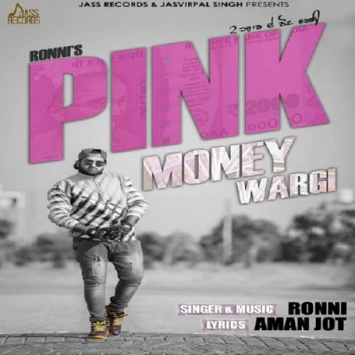 Pink Money Wargi Ronni mp3 song free download, Pink Money Wargi Ronni full album