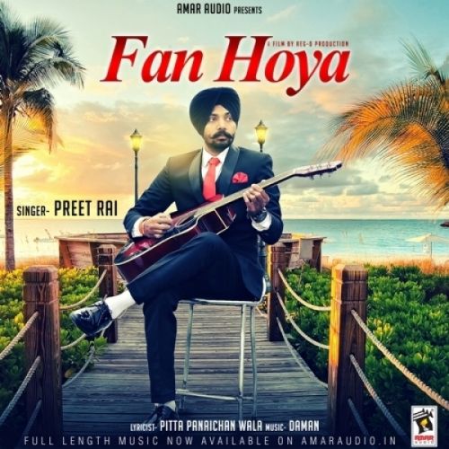 Fan Hoya Preet Rai mp3 song free download, Fan Hoya Preet Rai full album