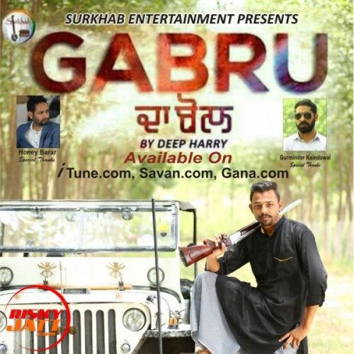 Gabru da bol Deep Harry mp3 song free download, Gabru da bol Deep Harry full album