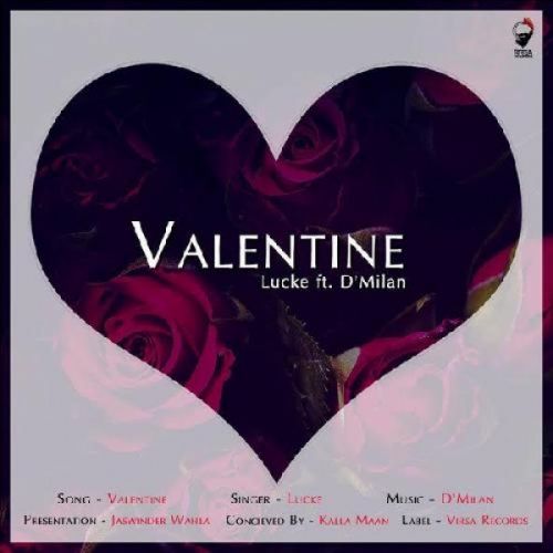 Valentine Lucke mp3 song free download, Valentine Lucke full album