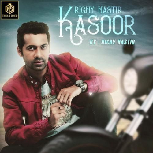 Kasoor Richy Hastir mp3 song free download, Kasoor Richy Hastir full album