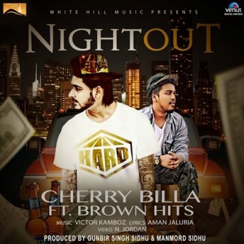 Night Out Cherry Billa, Brown Hits mp3 song free download, Night Out Cherry Billa, Brown Hits full album