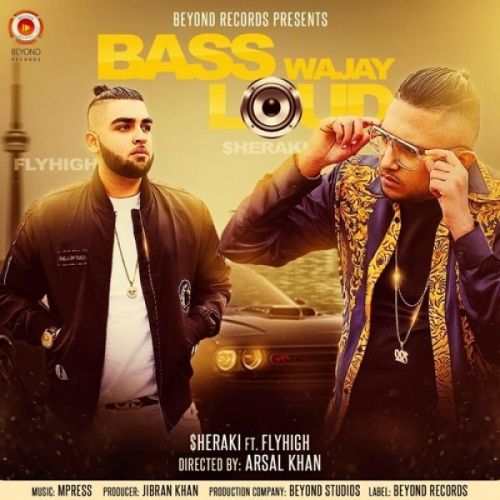 Bass Wajay Loud Sheraki, Fly High mp3 song free download, Bass Wajay Loud Sheraki, Fly High full album